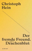 Buchcover und Innenansicht für das Buch: Der fremde Freund. Drachenblut