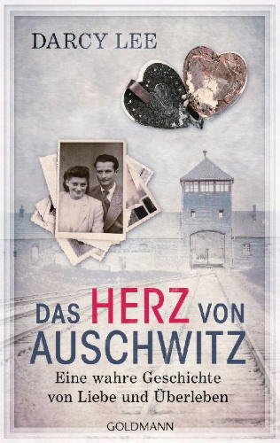 Buchcover und Innenansicht für das Buch: Das Herz von Auschwitz
