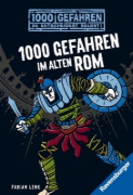 Buchcover und Innenansicht für das Buch: 1000 Gefahren im alten Rom