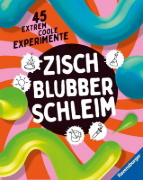 Buchcover und Innenansicht für das Buch: Zisch, Blubber, Schleim - naturwissenschaftliche Experimente mit hohem Spaßfaktor