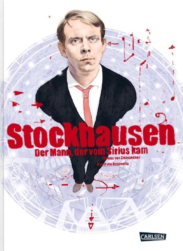 Buchcover und Innenansicht für das Buch: Stockhausen: Der Mann, der vom Sirius kam