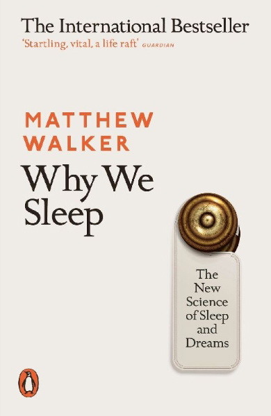 Buchcover und Innenansicht für das Buch: Why We Sleep