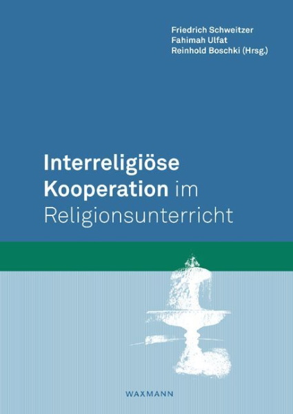 Buchcover und Innenansicht für das Buch: Interreligiöse Kooperation im Religionsunterricht