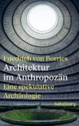 Buchcover und Innenansicht für das Buch: Architektur im Anthropozän