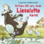 Buchcover und Innenansicht für das Buch: Schau dir an, was Lieselotte kann!