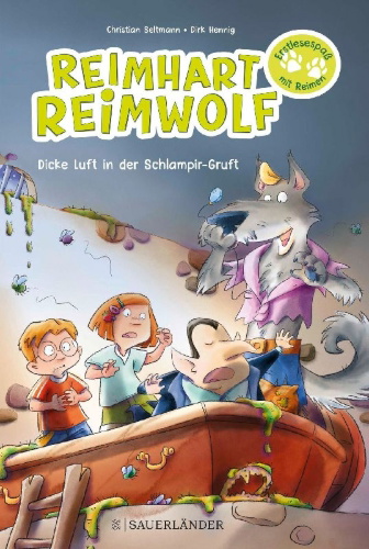 Buchcover und Innenansicht für das Buch: Reimhart Reimwolf - Dicke Luft in der Schlampir-Gruft