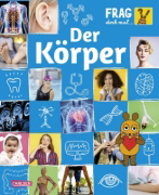 Buchcover und Innenansicht für das Buch: Frag doch mal ... die Maus: Der Körper