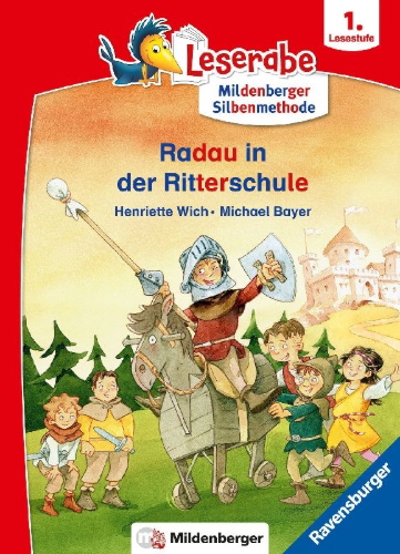 Buchcover und Innenansicht für das Buch: Leserabe mit Mildenberger Silbenmethode - Radau in der Ritterschule