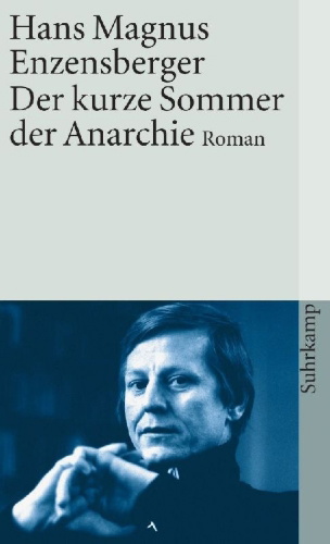 Buchcover und Innenansicht für das Buch: Der kurze Sommer der Anarchie