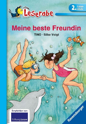 Buchcover und Innenansicht für das Buch: Meine beste Freundin - Leserabe 2. Klasse - Erstlesebuch ab 7 Jahren