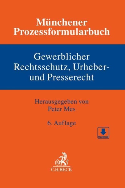 Buchcover und Innenansicht für das Buch: Münchener Prozessformularbuch  Bd. 5: Gewerblicher Rechtsschutz, Urheber- und Presserecht