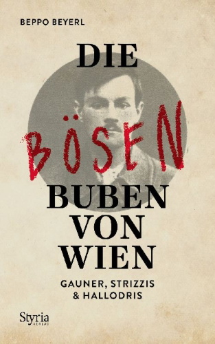 Buchcover und Innenansicht für das Buch: Die bösen Buben von Wien