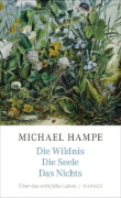 Buchcover und Innenansicht für das Buch: Die Wildnis, die Seele, das Nichts