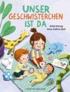 Buchcover und Innenansicht für das Buch: Unser Geschwisterchen ist da!