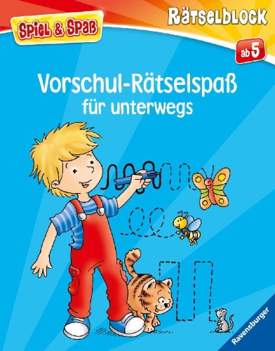 Buchcover und Innenansicht für das Buch: Spiel & Spaß - Vorschul-Rätselspaß für unterwegs