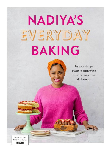 Buchcover und Innenansicht für das Buch: Nadiya's Everyday Baking