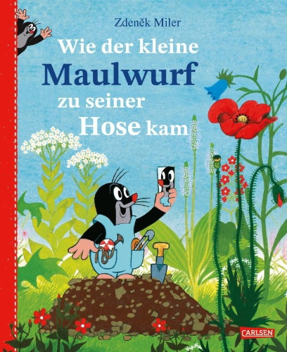 Buchcover und Innenansicht für das Buch: Wie der kleine Maulwurf zu seiner Hose kam