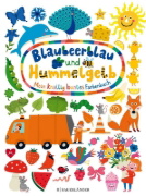 Buchcover und Innenansicht für das Buch: Blaubeerblau und Hummelgelb - Mein knallig buntes Farbenbuch