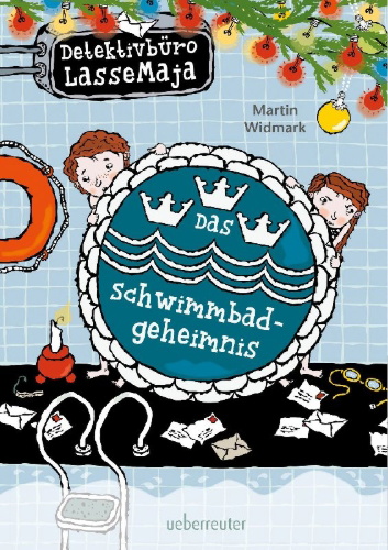 Buchcover und Innenansicht für das Buch: LasseMajas Detektivbyrå.Simborgarmysteriet