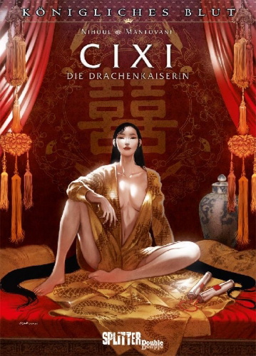 Buchcover und Innenansicht für das Buch: Königliches Blut: Cixi - Die Drachenkaiserin