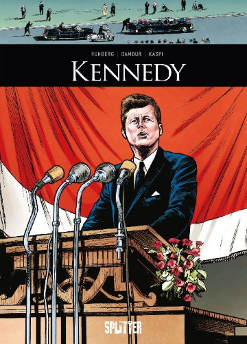Buchcover und Innenansicht für das Buch: Ils ont fait l'histoire: Kennedy