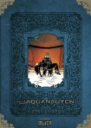 Buchcover und Innenansicht für das Buch: Die Aquanauten Gesamtausgabe (limitierte Sonderedition)