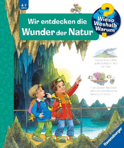 Buchcover und Innenansicht für das Buch: Wieso? Weshalb? Warum?, Band 61: Wir entdecken die Wunder der Natur