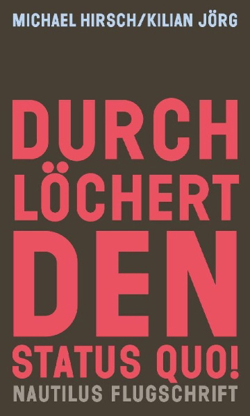 Buchcover und Innenansicht für das Buch: Durchlöchert den Status quo!