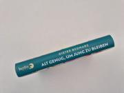 Buchcover und Innenansicht für das Buch: Alt genug, um jung zu bleiben