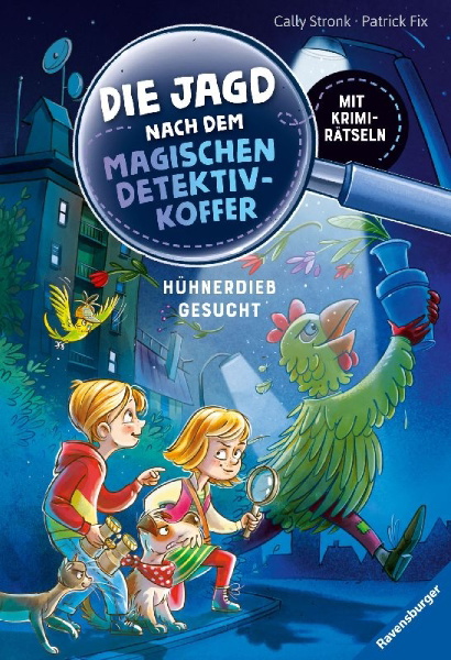 Buchcover und Innenansicht für das Buch: Die Jagd nach dem magischen Detektivkoffer, Band 3: Hühnerdieb gesucht!