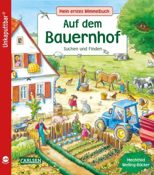 Buchcover und Innenansicht für das Buch: Unkaputtbar: Mein erstes Wimmelbuch: Auf dem Bauernhof