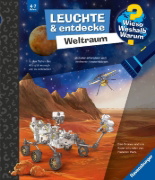 Buchcover und Innenansicht für das Buch: Wieso? Weshalb? Warum? Leuchte und entdecke - Weltraum