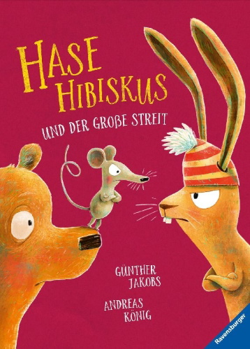 Buchcover und Innenansicht für das Buch: Hase Hibiskus und der große Streit