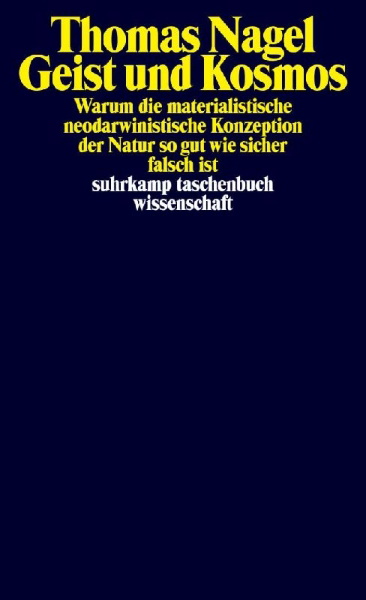 Buchcover und Innenansicht für das Buch: Mind and Cosmos. Why the Materialist Neo-Darwinian Conception of Nature is Almost Certainly False