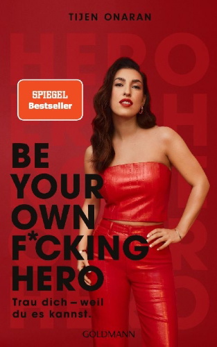 Buchcover und Innenansicht für das Buch: Be Your Own F*cking Hero
