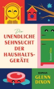 Buchcover und Innenansicht für das Buch: THE INFINITE SADNESS OF SMALL APPLIANCES