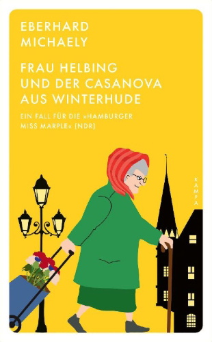 Buchcover und Innenansicht für das Buch: Frau Helbing und der Casanova aus Winterhude