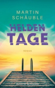 Buchcover und Innenansicht für das Buch: Heldentage