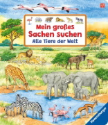 Buchcover und Innenansicht für das Buch: Mein großes Sachen suchen: Alle Tiere der Welt