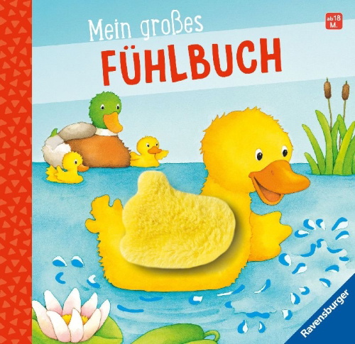 Buchcover und Innenansicht für das Buch: Mein großes Fühlbuch