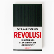 Buchcover und Innenansicht für das Buch: Revolusi. Indonesië en het ontstaan van de moderne wereld