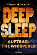 Buchcover und Innenansicht für das Buch: Deep Sleep, Band 2 - Auftrag: The Whisperer