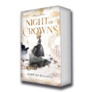 Buchcover und Innenansicht für das Buch: Night of Crowns, Band 2: Kämpf um dein Herz (TikTok-Trend Dark Academia: epische Romantasy von SPIEGEL-Bestsellerautorin Stella Tack)