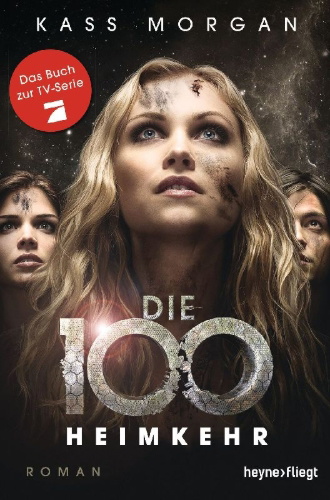 Buchcover und Innenansicht für das Buch: The 100 - Homecoming
