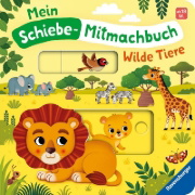 Buchcover und Innenansicht für das Buch: Mein Schiebe-Mitmachbuch - Wilde Tiere