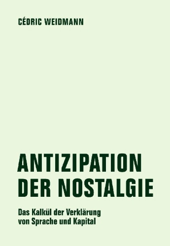 Buchcover und Innenansicht für das Buch: Antizipation der Nostalgie