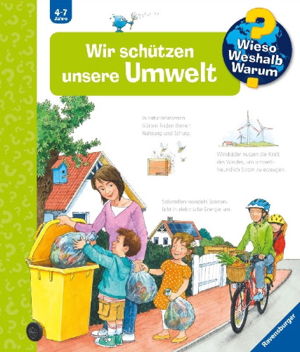 Buchcover und Innenansicht für das Buch: Wieso? Weshalb? Warum?, Band 67: Wir schützen unsere Umwelt