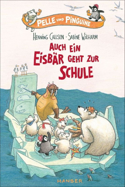 Buchcover und Innenansicht für das Buch: Pelle und Pinguine - Auch ein Eisbär geht zur Schule