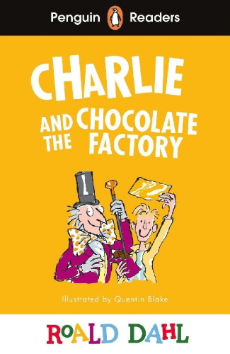 Buchcover und Innenansicht für das Buch: Penguin Readers Level 3: Roald Dahl Charlie and the Chocolate Factory