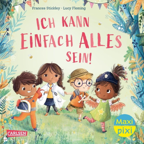 Buchcover und Innenansicht für das Buch: Maxi Pixi 433: VE 5: Ich kann einfach alles sein (5 Exemplare)